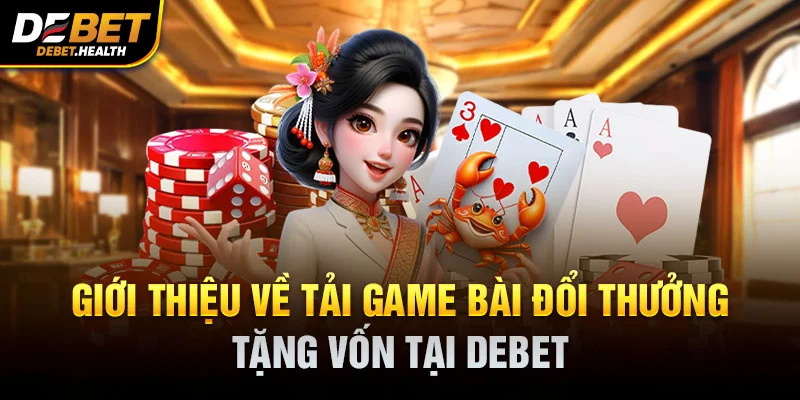 Hình ảnh giới thiệu tải game bài đổi thưởng tặng vốn DEBET với nhân vật nữ và lá bài